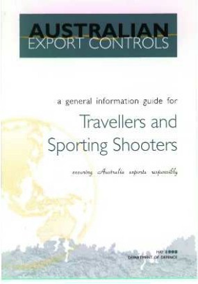 Australian Export Controls - a general information guide for Travellers and Sporting Shooters